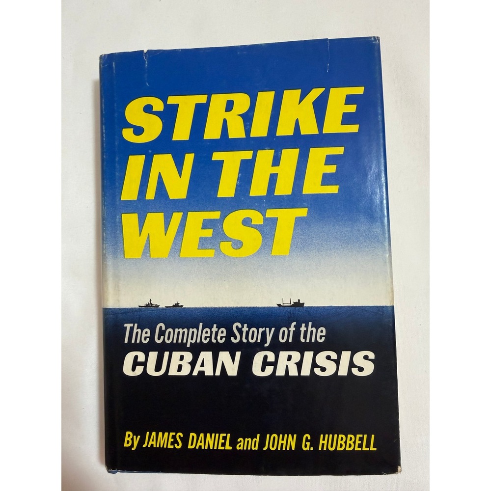 Strike in the West 1963 First Edition Review Copy Slip Cuban Missile Crisis